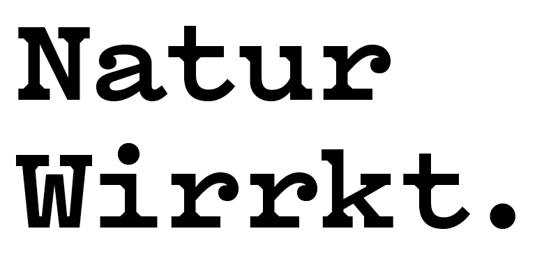 Natur Wirrkt